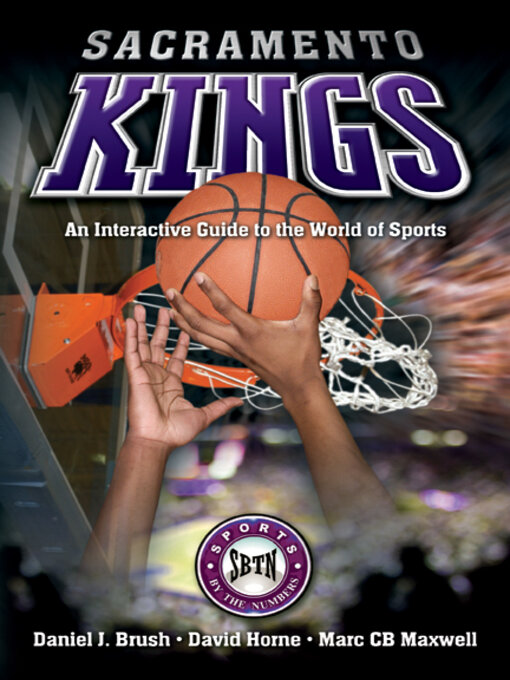 Title details for Sacramento Kings by Daniel J. Brush - Available